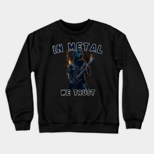 Heavy metal rotweiller. In metal we trust Crewneck Sweatshirt